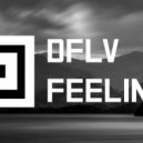 DFLV - Feelings (Original Mix)