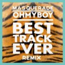 OHMYBOY - Best Track Ever