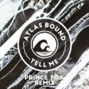 Atlas Bound - Tell Me