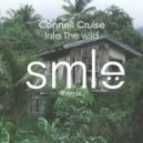 Connell Cruise - Into The Wild