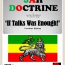 Jah Doctrine - If Talks Was Enough