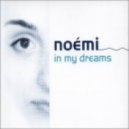 Noemi - In my Dreams