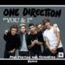 One Direction - You & I (Max Vertigo & SevenEver Remix)