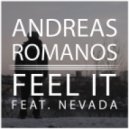 Andreas Romanos feat. Nevada - Feel It (Original Mix)