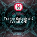 DJ_Yalexx_ - Trance Splash # 4