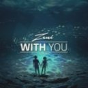 ZENI - With You (Original Mix)