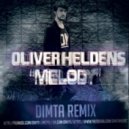 Oliver Heldens - Melody