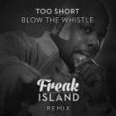 Too Short - Blow The Whistle
