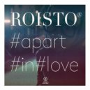 Roisto - Apart In Love (DJ EQ Remix)