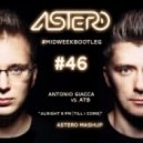 Antonio Giacca vs. ATB - Alright 9 PM [Till I Come] (Astero Mashup)
