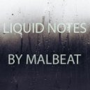 Malbeat - Liquid Notes