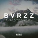 BVRZZ - Shiggydondon (Original Mix)