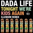 Dada Life - Tonight We're Kids Again
