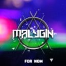 Malygin - For Now