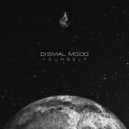 Dismal Mood - YourSelf