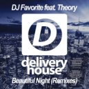 DJ Favorite & Theory - Beautiful Night (DJ Dnk Remix)