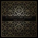 Kulkid x Cory Enemy - The Light (Original mix)