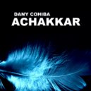 Dany Cohiba - Achakkar