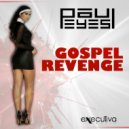 Paul Eyes - Gospel Revenge