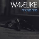 W4velike - Move Me