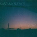 Kosenko Alexey - Time
