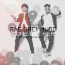 Rae Sremmurd - Come Get Her