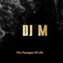 Dj Maugly - The Passages Of Life