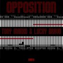 Tony Marko & LuckyBravo - Opposition