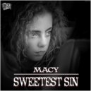 MACY - Sweetest Sin