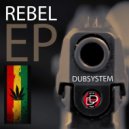 Dubsystem - In The Rebels\' Memory (Original mix)