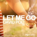 David Pole - Let Me Go Feat Cinta