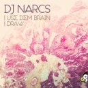 Dj Narcs - Draw (Original mix)
