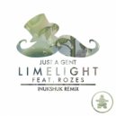 Just A Gent - Limelight ft. R O Z E S