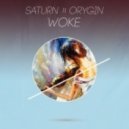 Saturn & Orygin - Woke (Original mix)