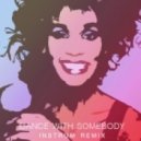Whitney Houston - Dance With Somebody (Instrum Remix) ((Instrum Remix))