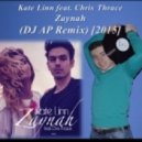 Kate Linn feat. Chris Thrace - Zaynah (DJ AP Remix) (Remix)