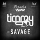 Timmy Trumpet & Savage - Freaks