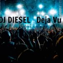 DJ DIESEL (Sound Attack) - Deja Vu