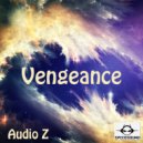 Audio Z - Vengeance