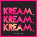 Duke Dumont feat A*M*E - Need U 100% (KREAM Remix)