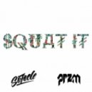 Sofocle x PRZM - Squat It
