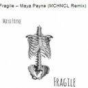 Maya Payne - Fragile