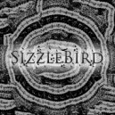 SizzleBird - Bring To Life