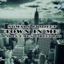 Nomads Project - Town In Me