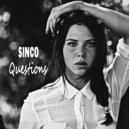 Sinco - Questions (Original mix)