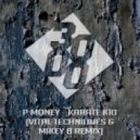 P Money - Karate Kid (Vital Techniques & Mikey B Remix)