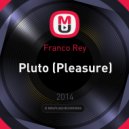 Franco Rey - Pluto