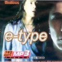 E-type - This is the way (Storm DJs Remix)