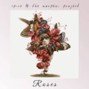 Spire & The Marphoi Project - Roses
