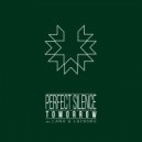 Perfect Silence - Tomorrow (Lanx and Lachure Remix)